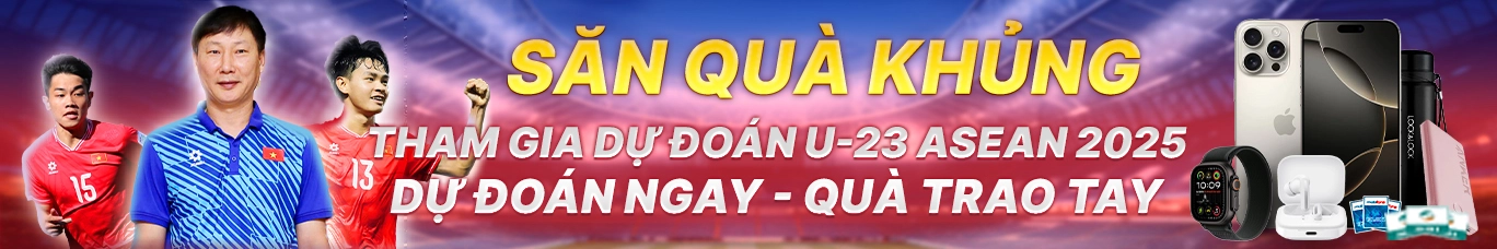 SỰ KIỆN DỰ ĐOÁN U23 ĐÔNG NAM Á 2025